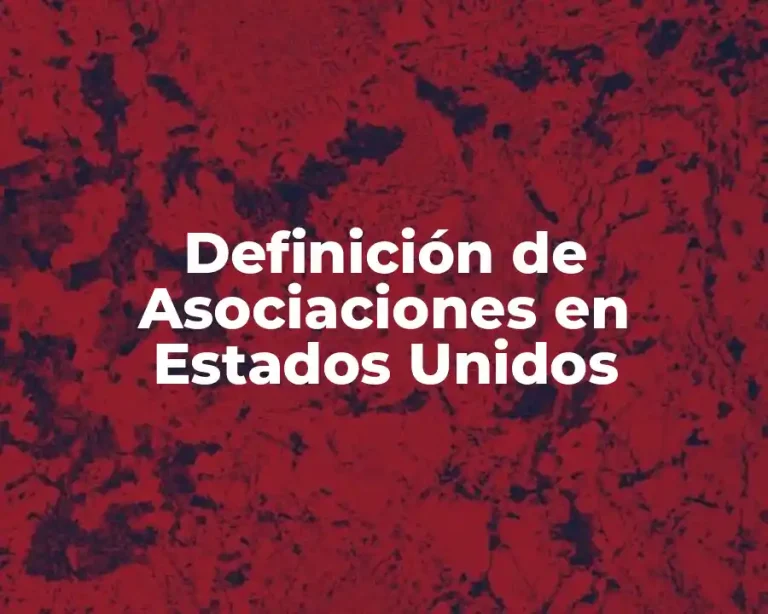 Definición de Asociaciones en Estados Unidos