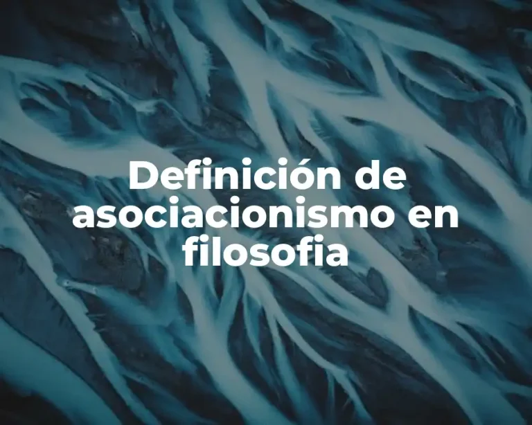 Definición de asociacionismo en filosofia