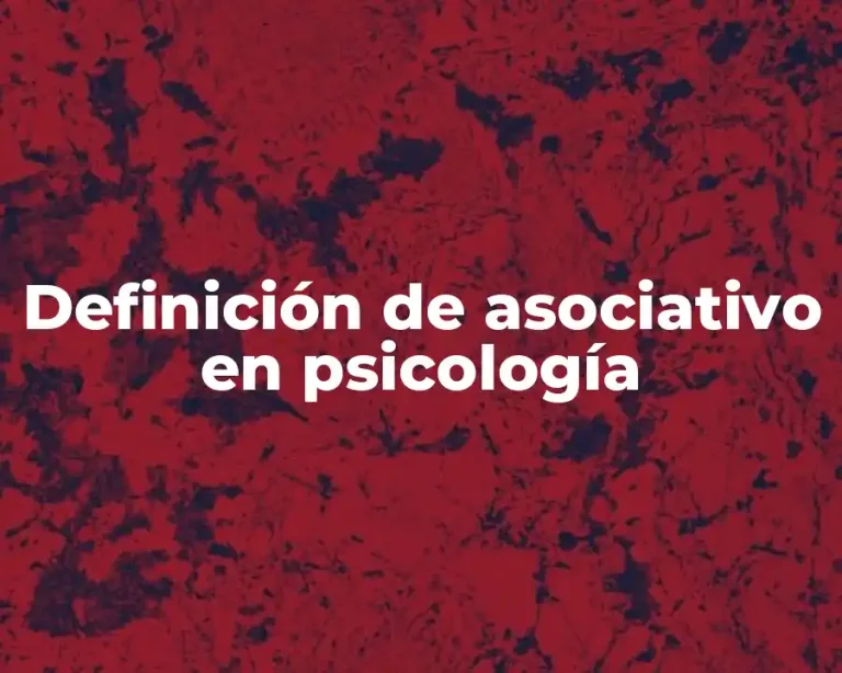 Definición de asociativo en psicología