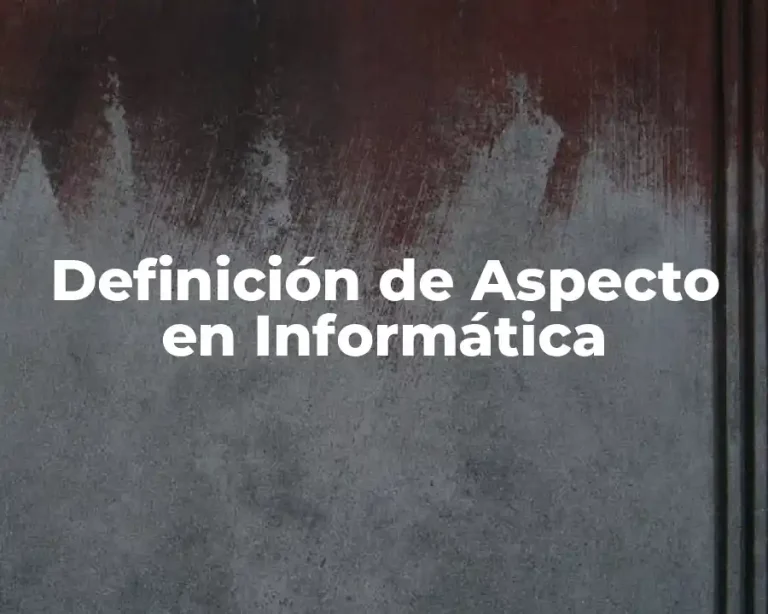 Definición de Aspecto en Informática