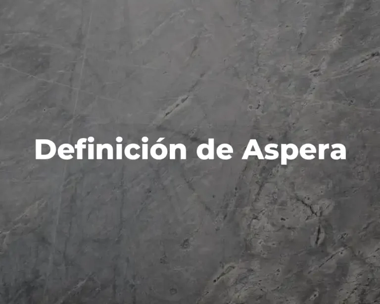Definición de Aspera