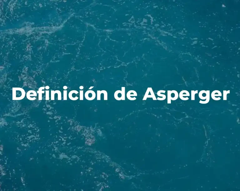 Definición de Asperger