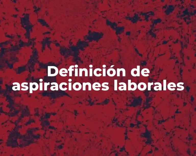 Definición de aspiraciones laborales
