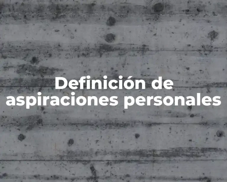 Definición de aspiraciones personales