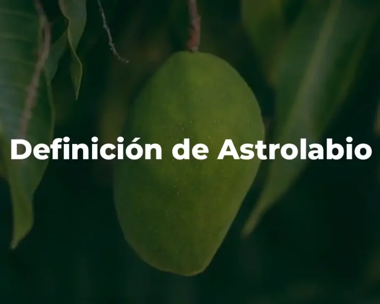 Definición de Astrolabio