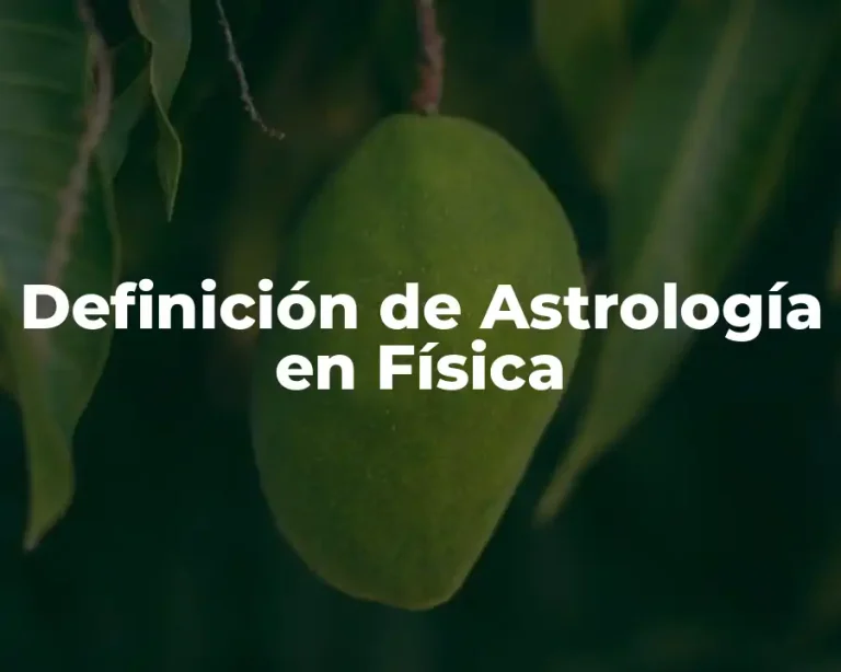 Definición de Astrología en Física