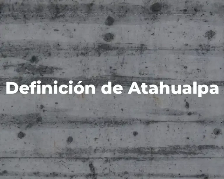 Definición de Atahualpa