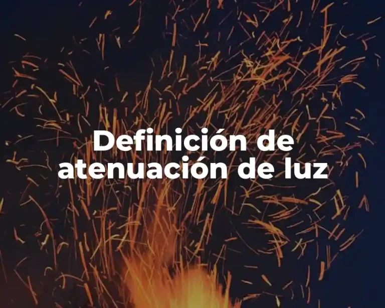 Definición de atenuación de luz