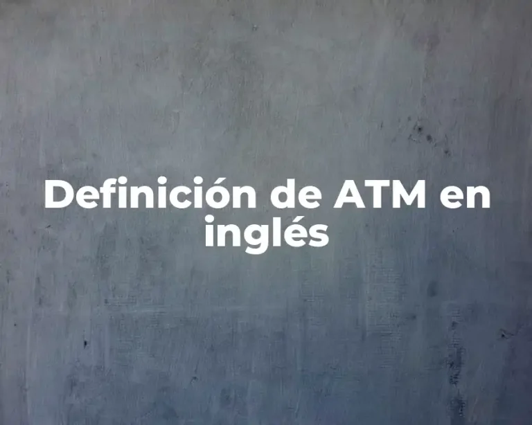 Definición de ATM en inglés
