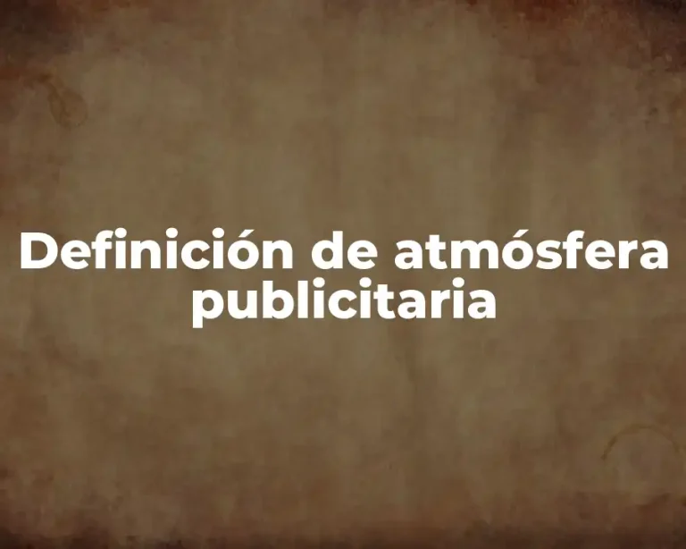 Definición de atmósfera publicitaria