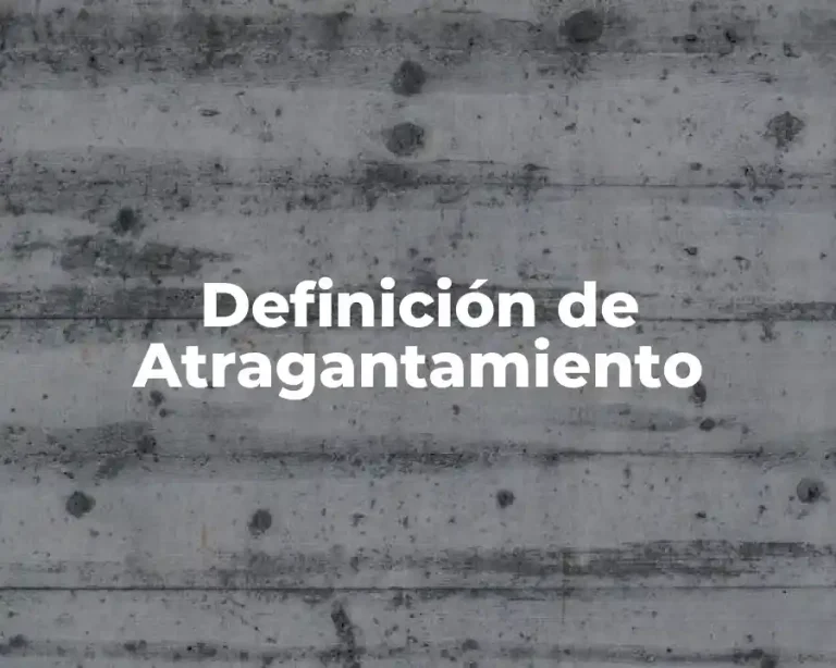 Definición de Atragantamiento