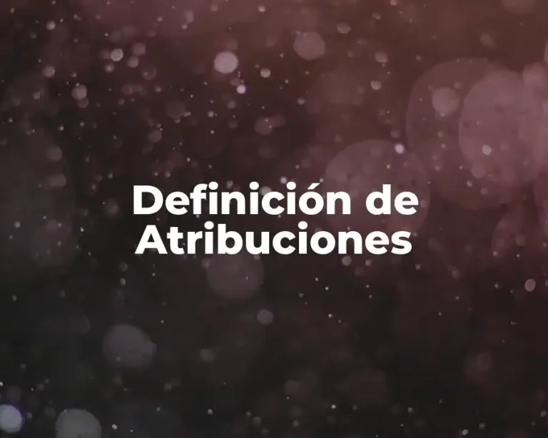 Definición de Atribuciones