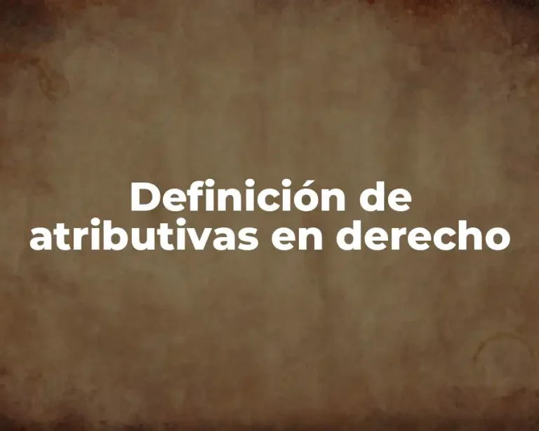 Definición de atributivas en derecho
