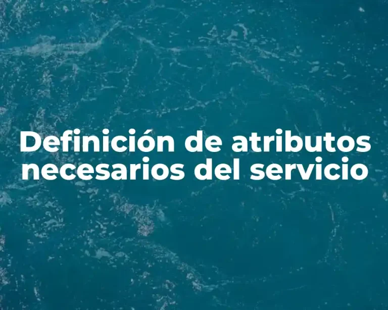Definición de atributos necesarios del servicio