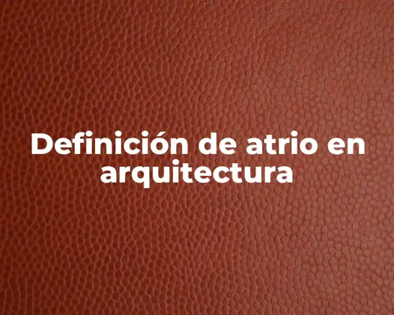 Definición de atrio en arquitectura