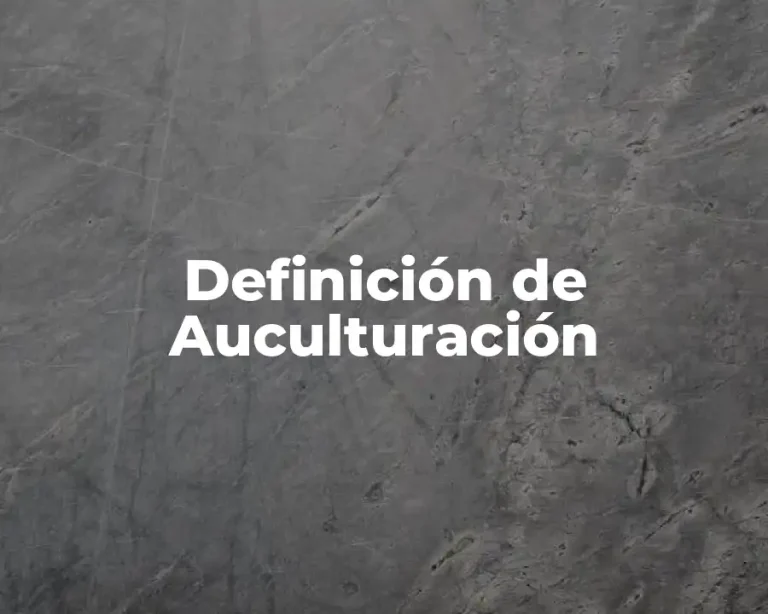 Definición de Auculturación