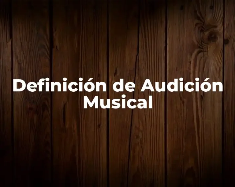 Definición de Audición Musical