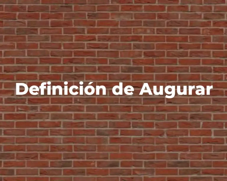 Definición de Augurar