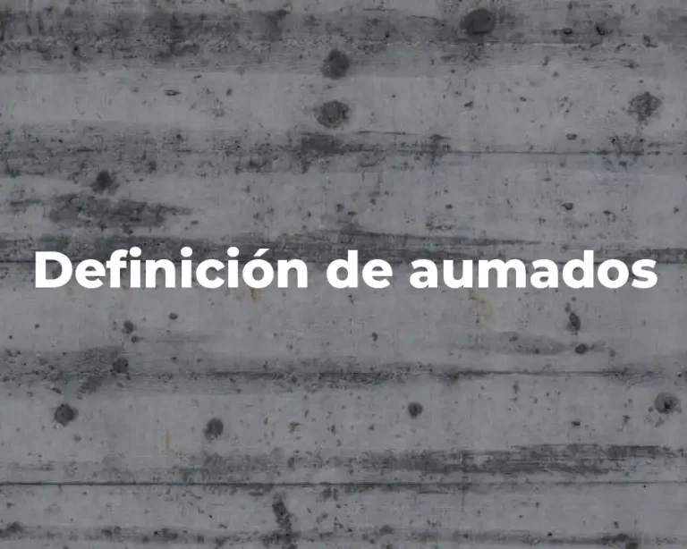 Definición de aumados