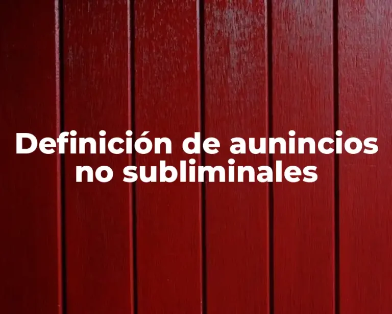 Definición de aunincios no subliminales