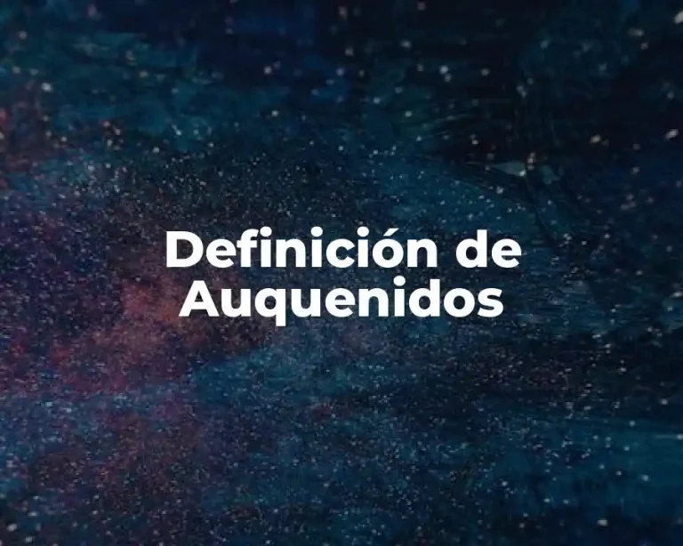 Definición de Auquenidos