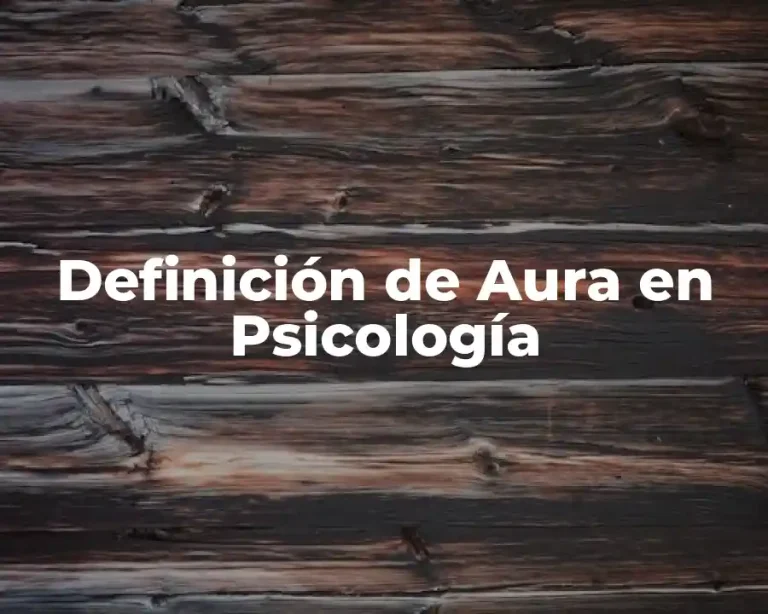 Definición de Aura en Psicología