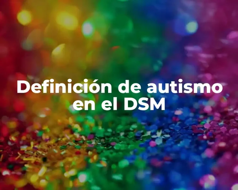 Definición de autismo en el DSM