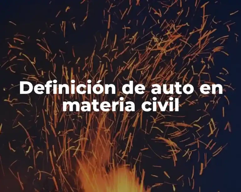 Definición de auto en materia civil