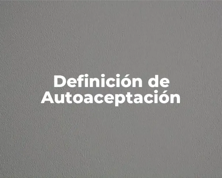 Definición de Autoaceptación