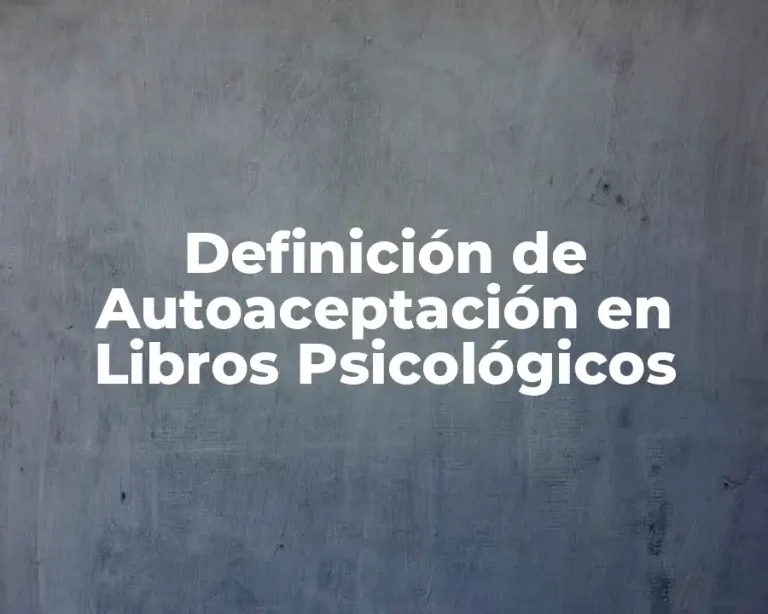 Definición de Autoaceptación en Libros Psicológicos