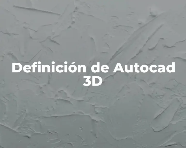 Definición de Autocad 3D