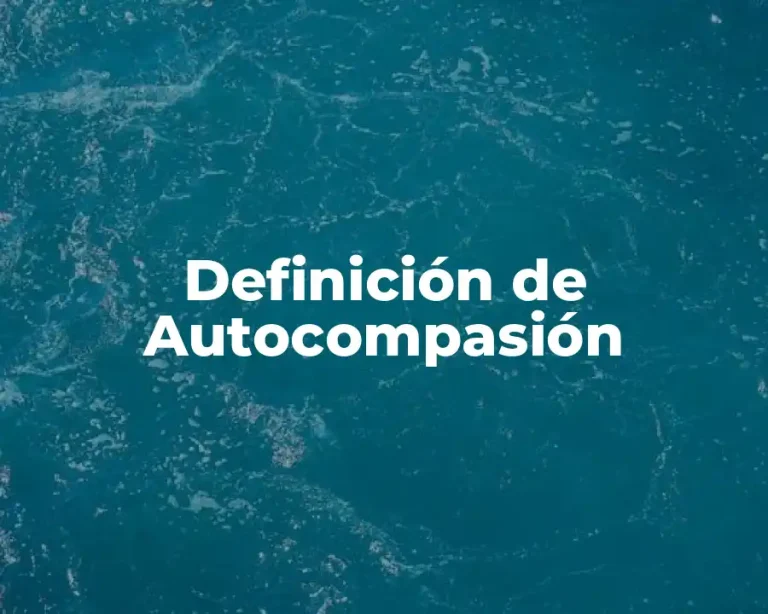 Definición de Autocompasión