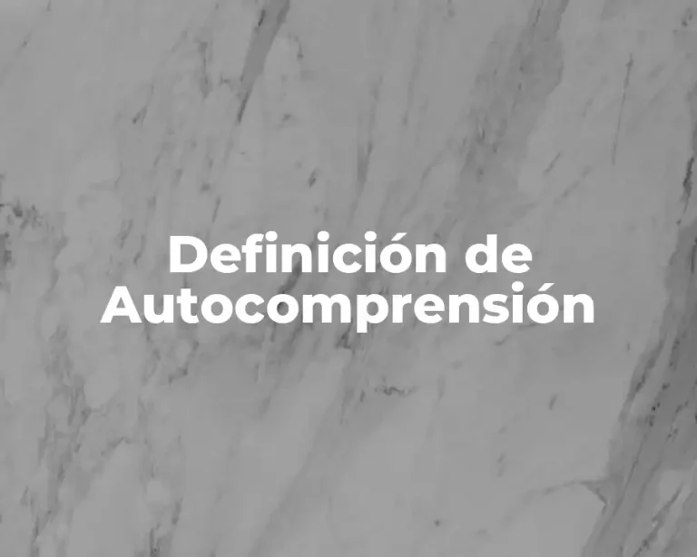 Definición de Autocomprensión