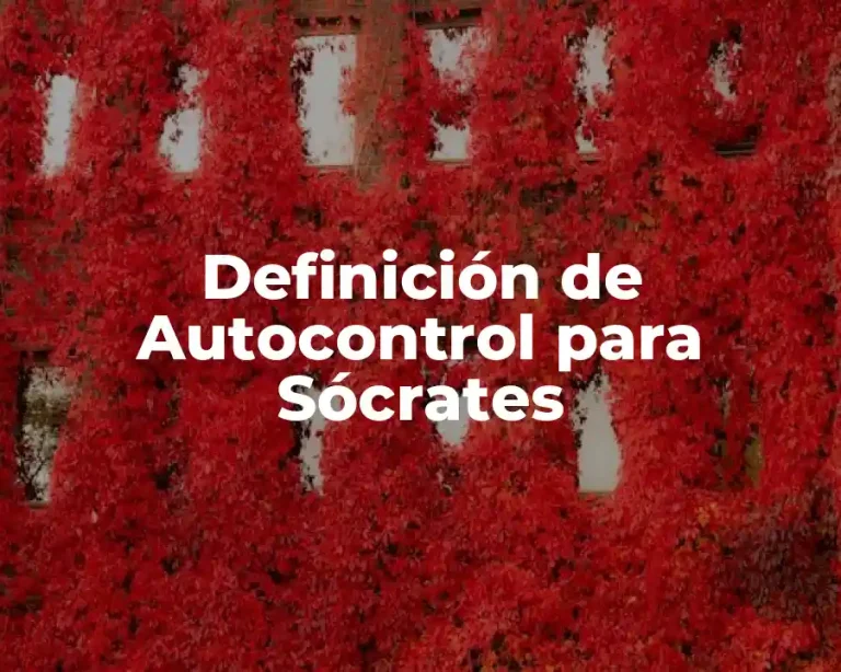 Definición de Autocontrol para Sócrates