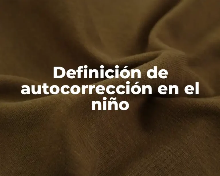 Definición de autocorrección en el niño