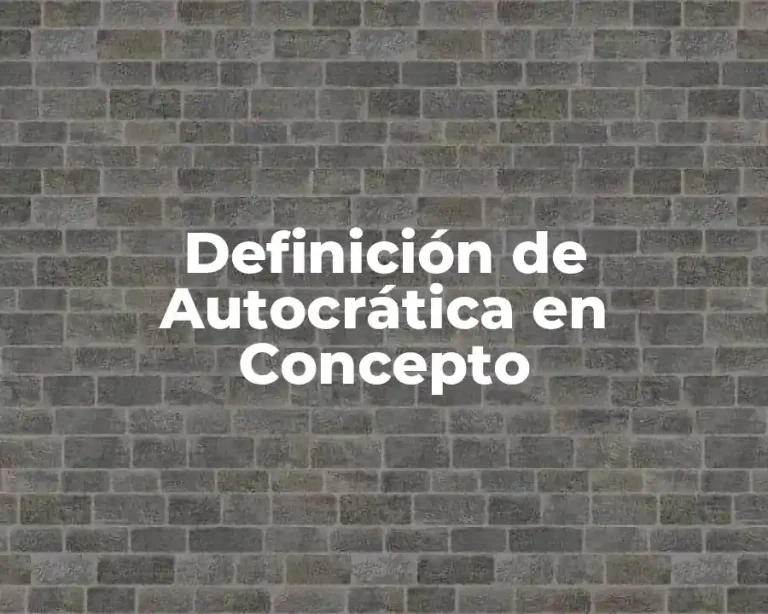 Definición de Autocrática en Concepto