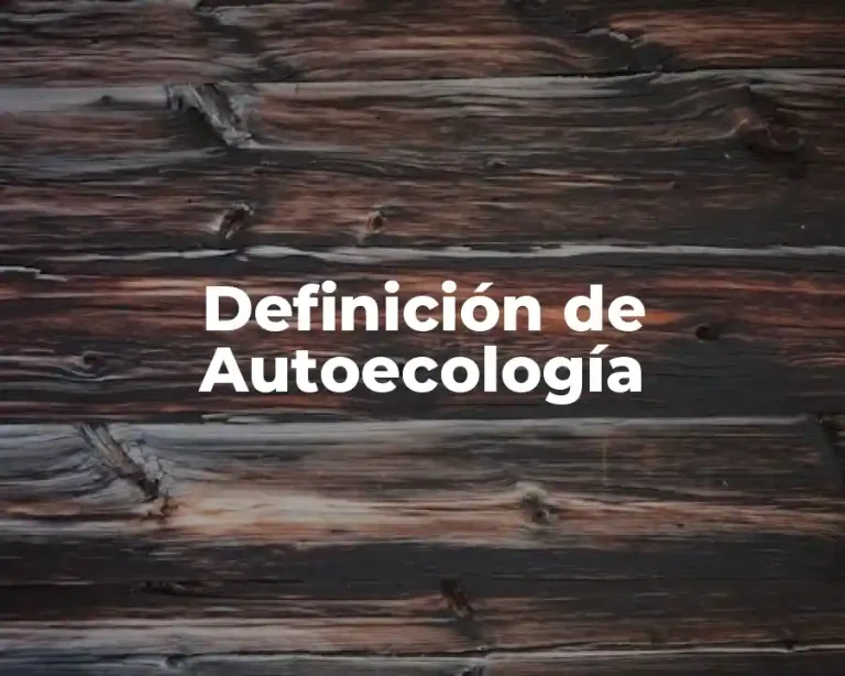 Definición de Autoecología