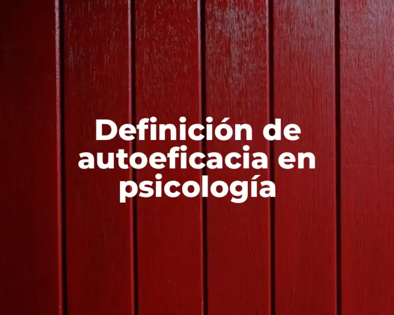 Definición de autoeficacia en psicología