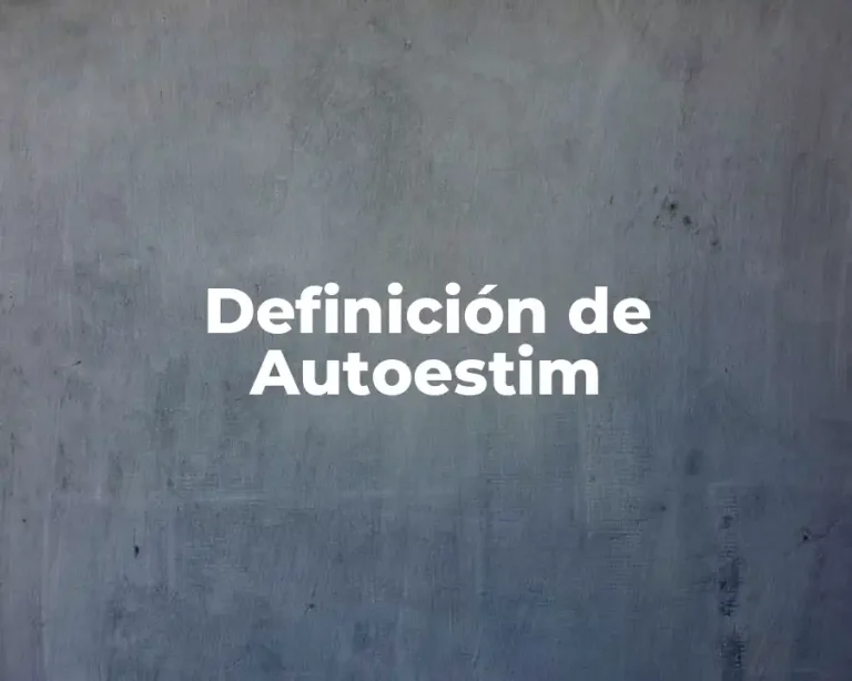 Definición de Autoestim