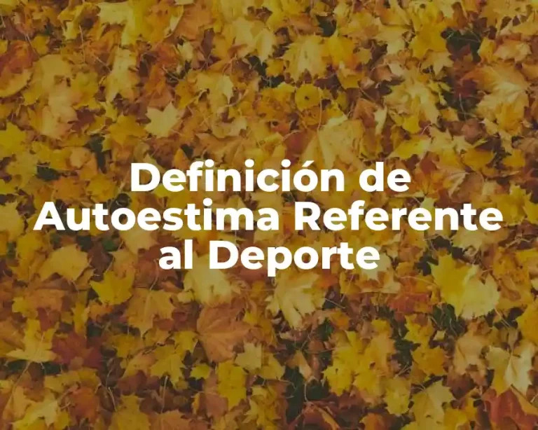 Definición de Autoestima Referente al Deporte