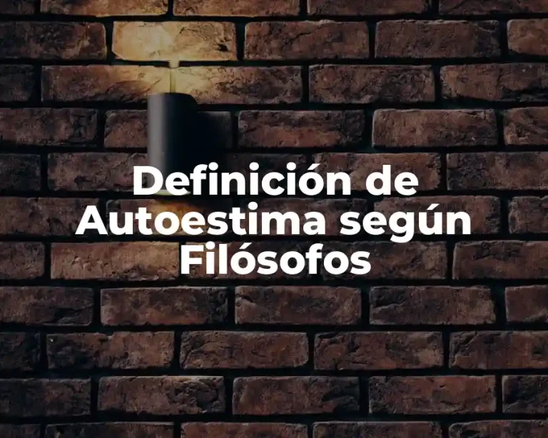 Definición de Autoestima según Filósofos