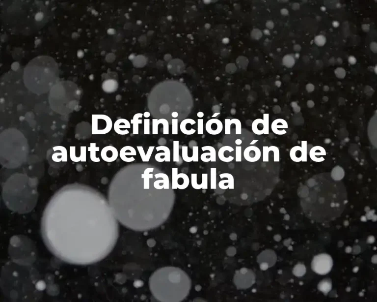 Definición de autoevaluación de fabula