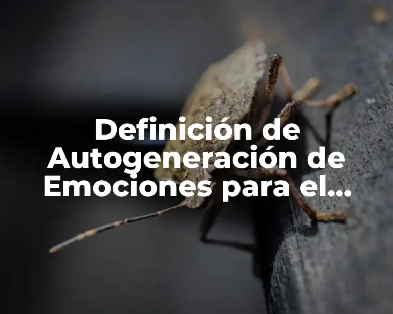 Definición de Autogeneración de Emociones para el Bienestar