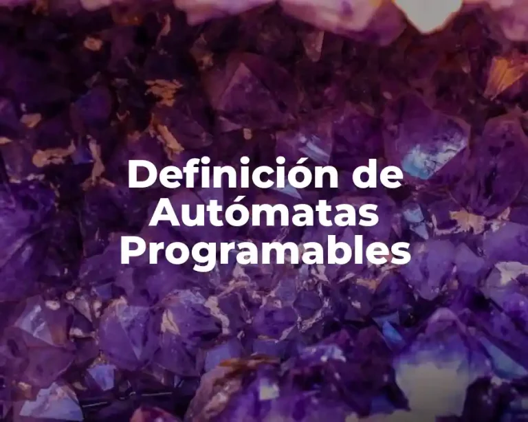 Definición de Autómatas Programables