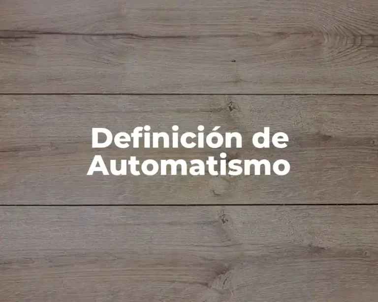 Definición de Automatismo