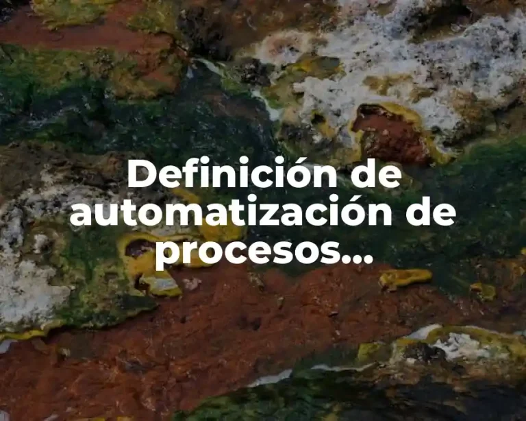 Definición de automatización de procesos administrativos