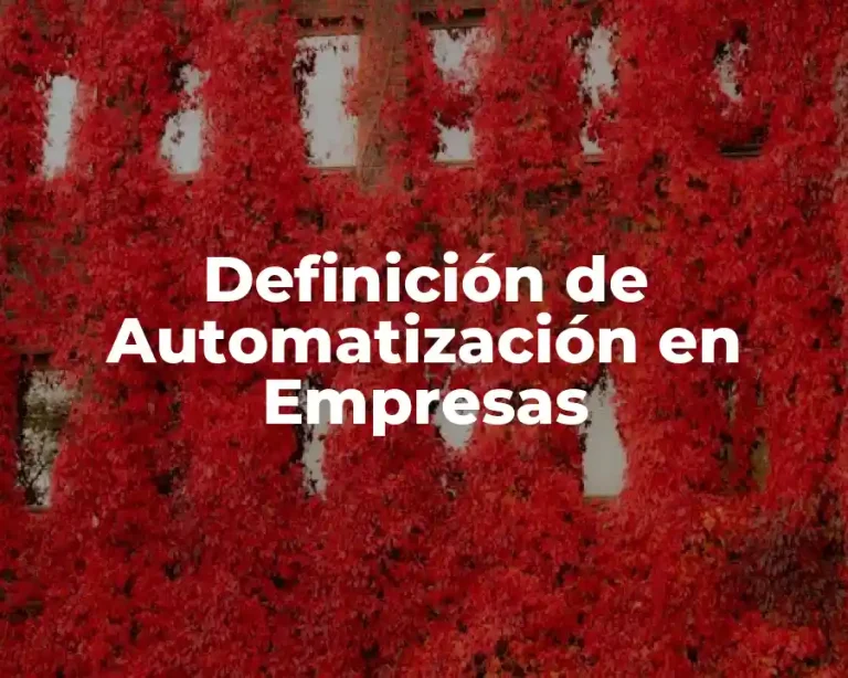 Definición de Automatización en Empresas