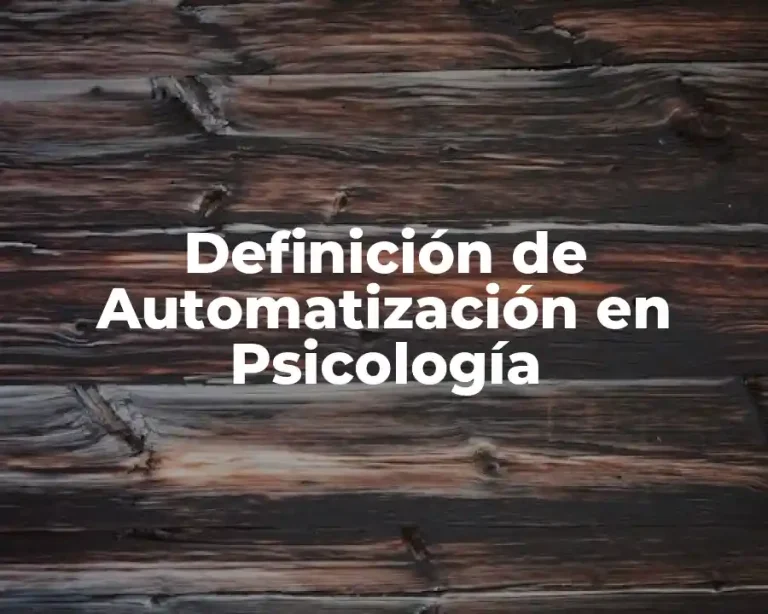 Definición de Automatización en Psicología