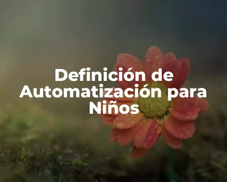 Definición de Automatización para Niños