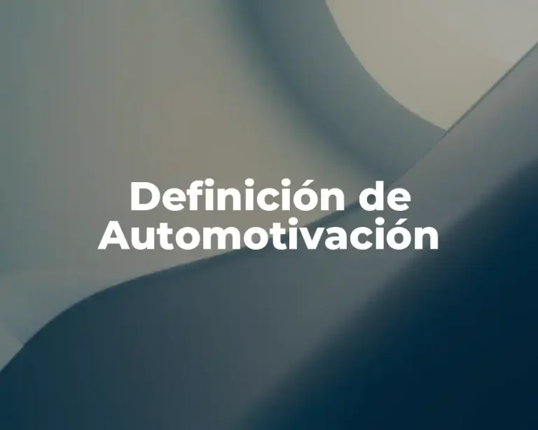 Definición de Automotivación